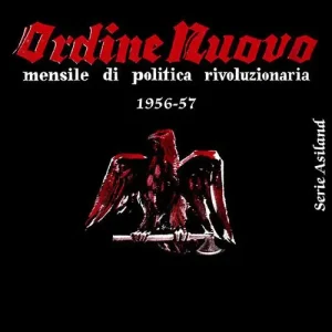 Ordine Nuovo. Mensile di politica rivoluzionaria 1956-57 Prezzo Basso