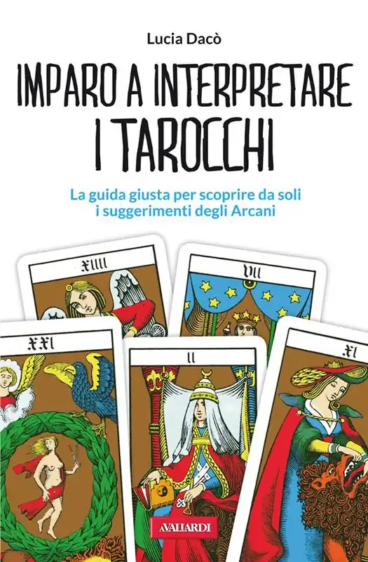 Acquista Ora Imparo a interpretare i tarocchi. La guida giusta per scoprire da soli i suggerimenti degli Arcani