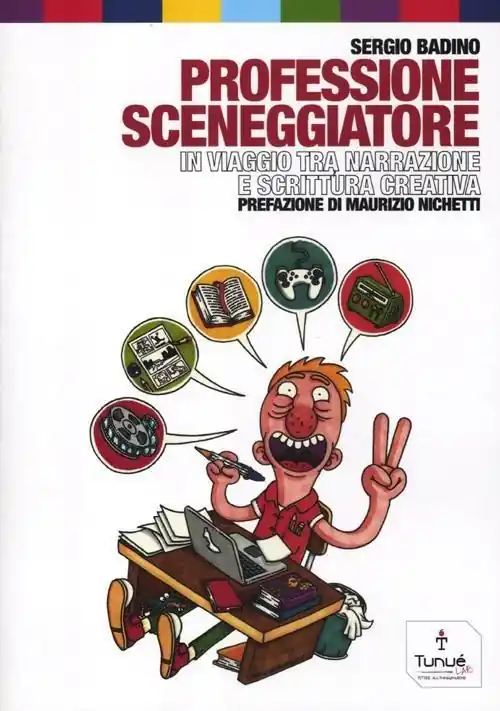 Economico Professione sceneggiatore. In viaggio tra narrazione e scrittura creativa