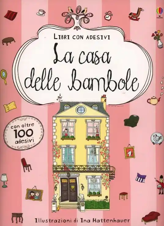 La casa delle bambole. Con adesivi. Ediz. illustrata Sconto