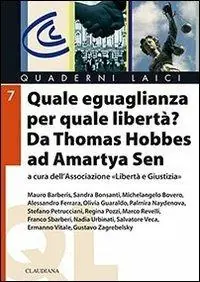 Must-Have Quale uguaglianza per quale libertà? Da Thomas Hobbes a Amartya Sen