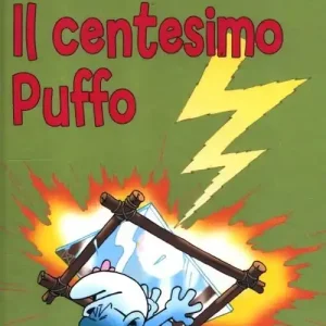 Il centesimo puffo. I puffi. Ediz. illustrata Sconto