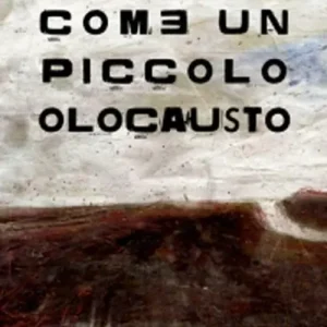 Come un piccolo olocausto Solo Oggi