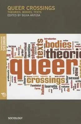 Offerta Lampo Queer crossings. Theories, bodies, texts