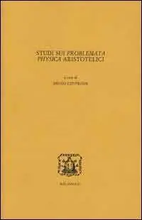 Studi sui problemata physica aristotelici Prezzo Scontato