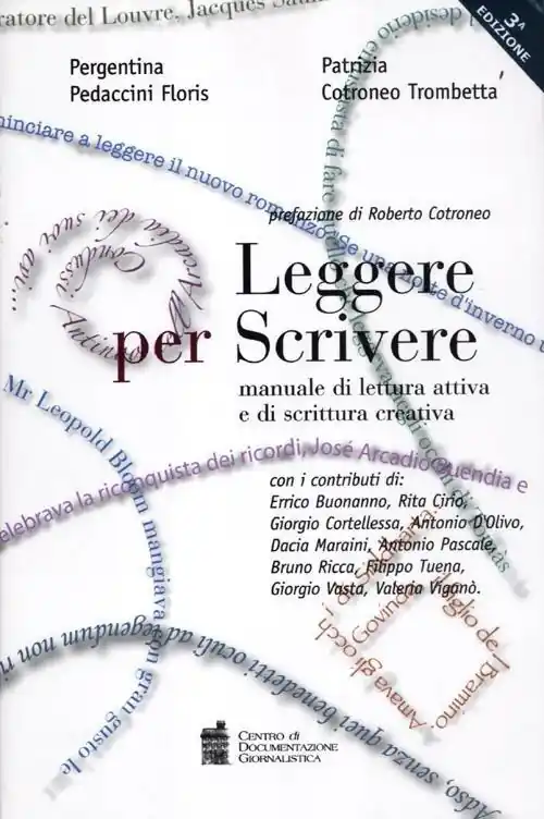 Leggere per scrivere. Manuale di lettura attiva e scrittura creativa Scelto Dai Clienti
