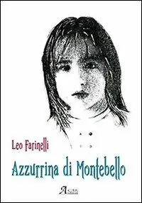 Più Venduto Azzurrina di Montebello