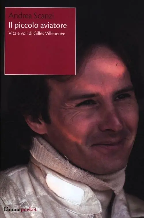 Super Prezzo Il piccolo aviatore. Vita e voli di Gilles Villeneuve