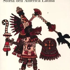 Storia dell‘America latina Quantità Limitata