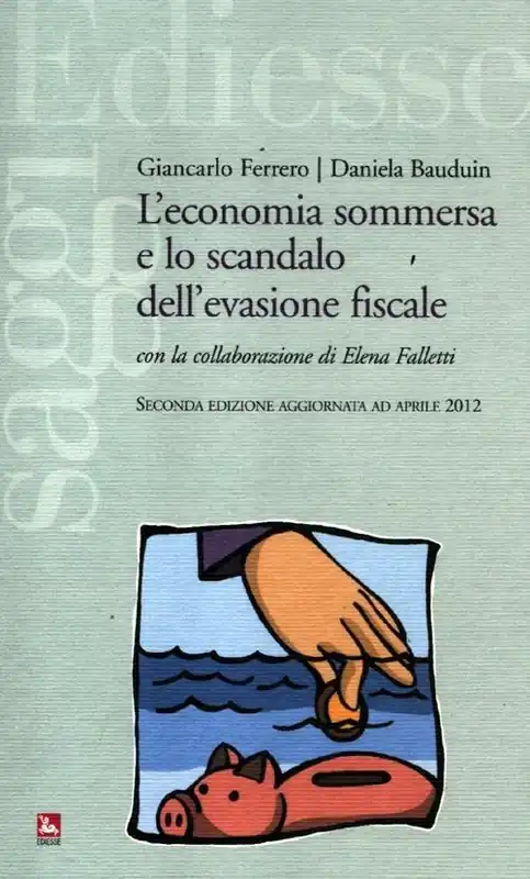 Prezzo Scontato L‘economia sommersa e lo scandalo dell‘evasione fiscale
