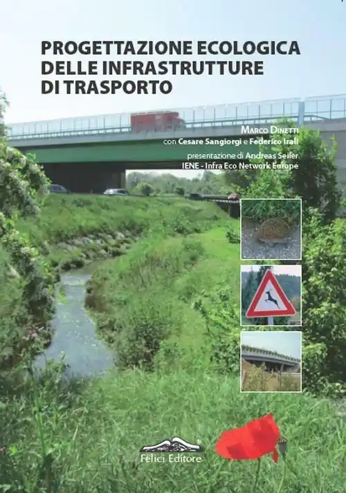 Progettazione ecologica delle infrastrutture di trasporto Ultime Pezzi
