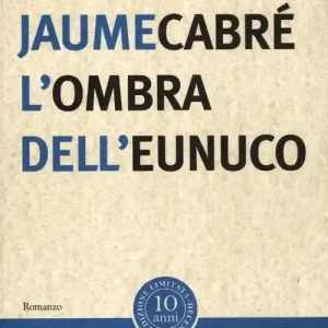 Ultime Pezzi L‘ombra dell‘eunuco