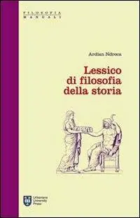 Direttamente Dal Produttore Lessico di filosofia della storia