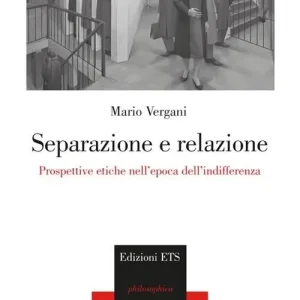 Professionale Separazione e relazione. Prospettive etiche nell‘epoca dell‘indifferenza