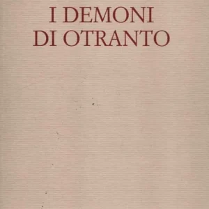 I demoni di Otranto Non Perdere