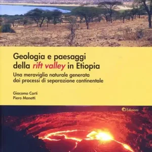 Economico Geologia e paesaggi della Rift Valley in Etiopia. Una meraviglia naturale genarata dai processi di separazione continentale