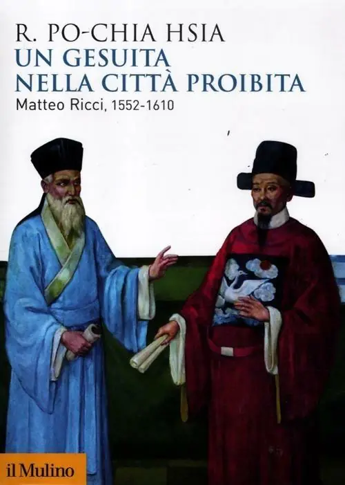 Promozione Esclusiva Un gesuita nella città proibita. Matteo Ricci, 1552-1610