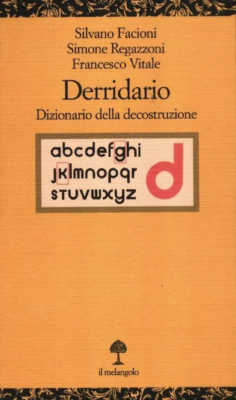 Derridario. Dizionario della decostruzione Non Perdere
