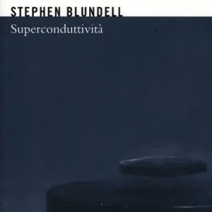 Superconduttività Nuovo Arrivo