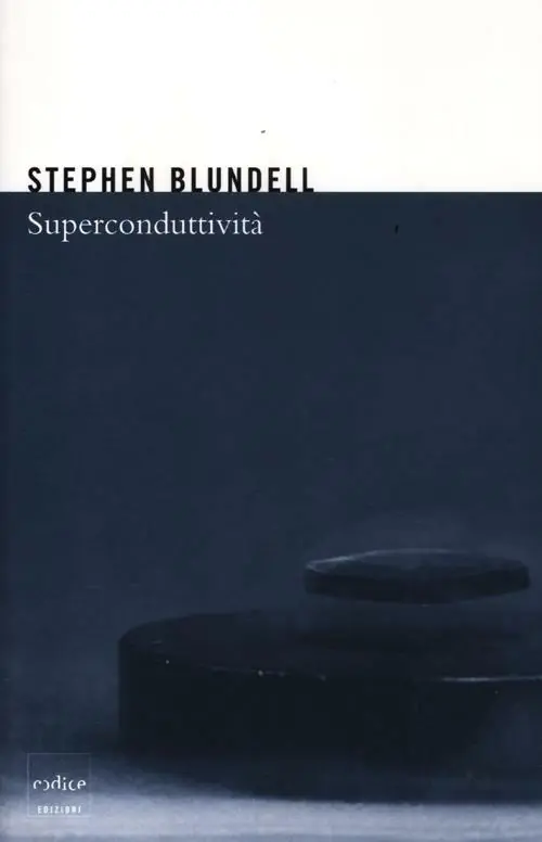 Superconduttività Nuovo Arrivo