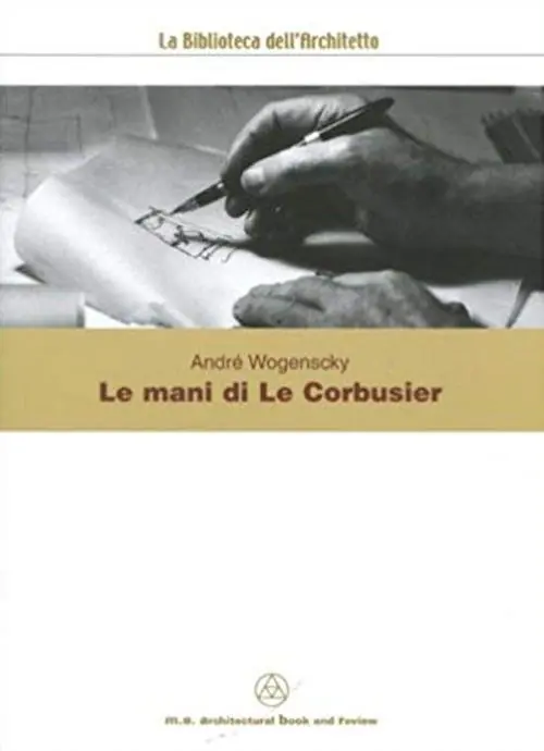 Le mani di Le Corbusier Professionale