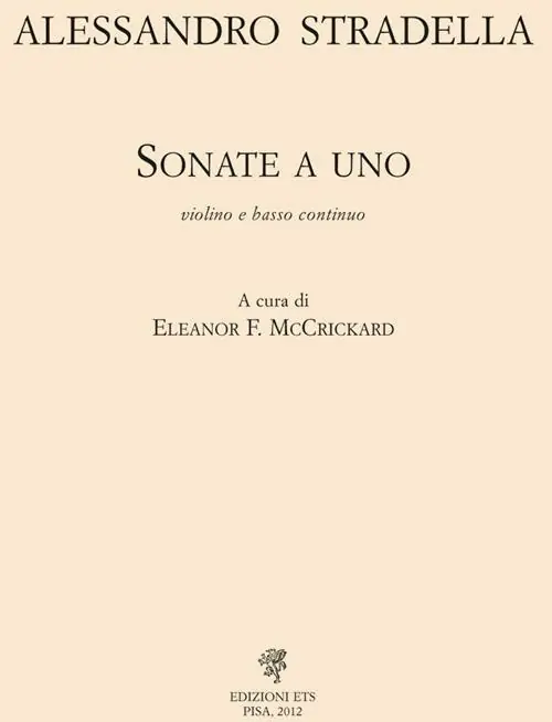 Di Tendenza Alessandro Stradella. Opera omnia. Serie VII. Vol. 1 Sonate a uno. Violino e basso continuo