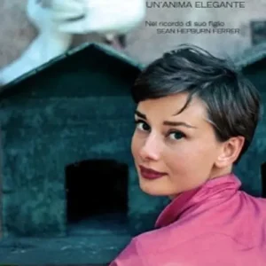 Audrey Hepburn. Un‘anima elegante Occasione Imperdibile