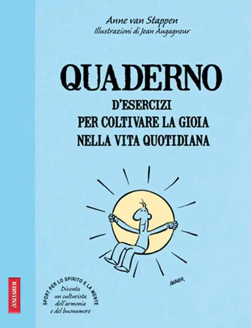 Compra Adesso Quaderno d‘esercizi per coltivare la gioia nelle vita quotidiana