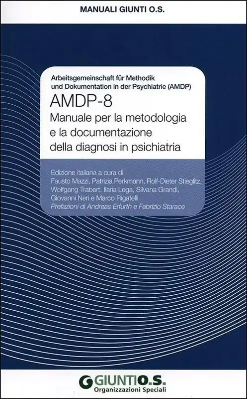 AMDP-8. Manuale per la metodologia e la documentazione della diagnosi in psichiatria Saldi