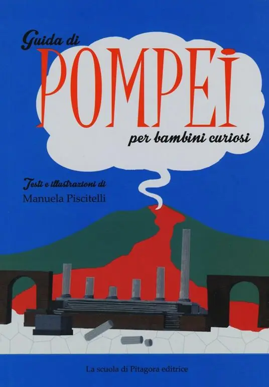 Guida di Pompei per bambini curiosi Ultima Occasione