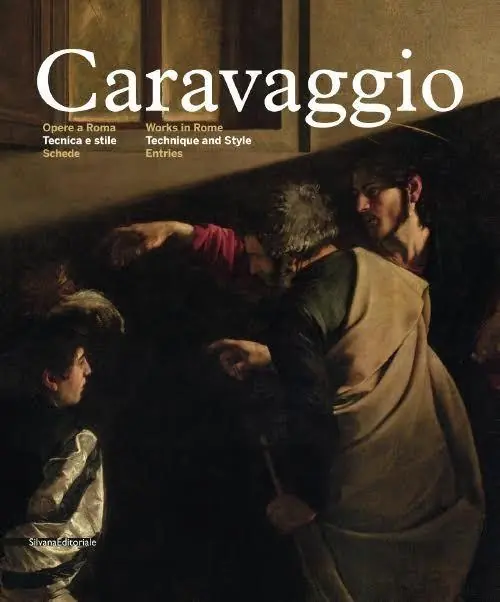 Prezzo Conveniente Caravaggio. Opere a Roma. Tecnica e stile. Ediz. italiana e inglese. Vol. 2 Schede