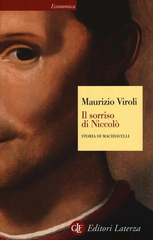 Il sorriso di Niccolò. Storia di Machiavelli Professionale