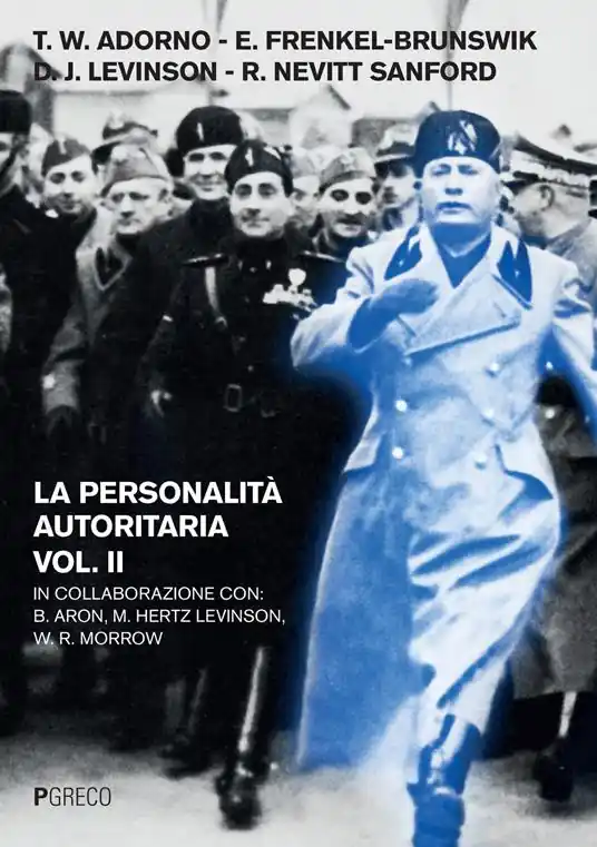 Nuovo Arrivo La personalità autoritaria. Vol. 2
