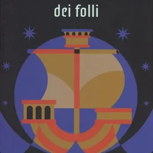 La nave dei folli Occasione Imperdibile
