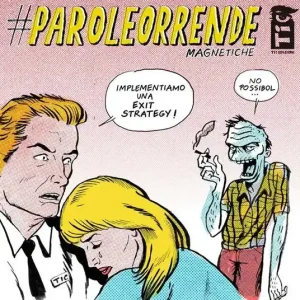Di Tendenza Paroleorrende. Magnetiche
