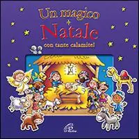 Non Perdere Un magico Natale. Ediz. illustrata. Con gadget
