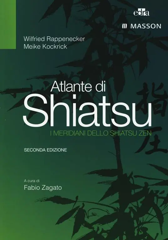 Nuova Collezione Atlante di shiatsu. I meridiani dello shiatsu zen