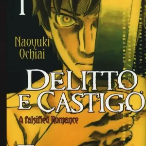 Delitto e castigo. A falsified romance. Vol. 1 Offerta Limitata