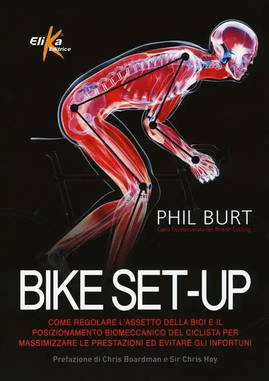 Bike set-up. Come regolare l‘assetto della bici e il posizionamento biomeccanico del ciclista per massimizzare le prestazioni ed evitare gli infortuni Prezzo Basso