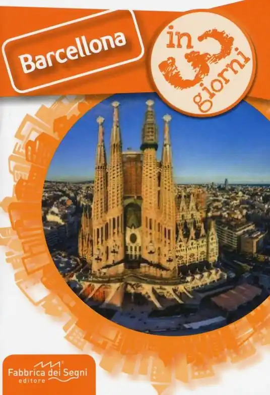 Barcellona in 3 giorni Compra Oggi Stesso