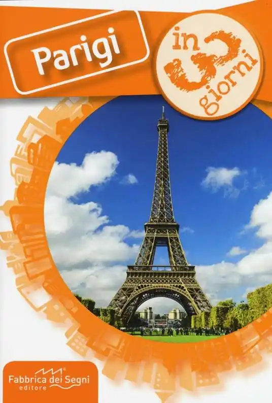 Parigi in 3 giorni Quantità Limitata