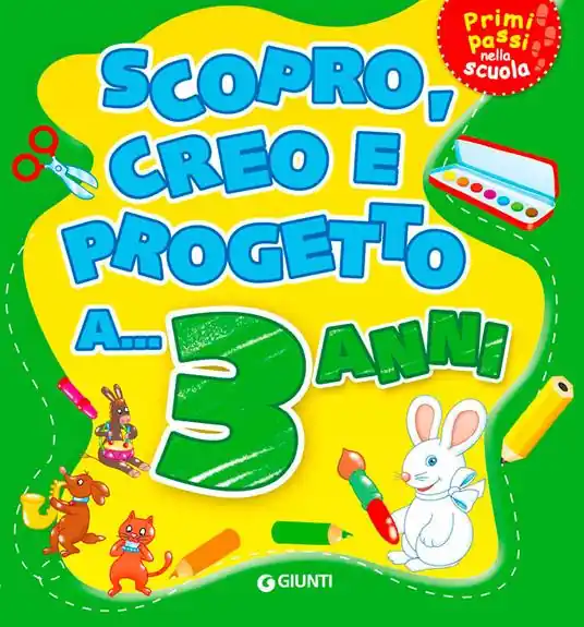 Scopro, creo, progetto a... 3 anni. Ediz. illustrata Direttamente Dal Produttore