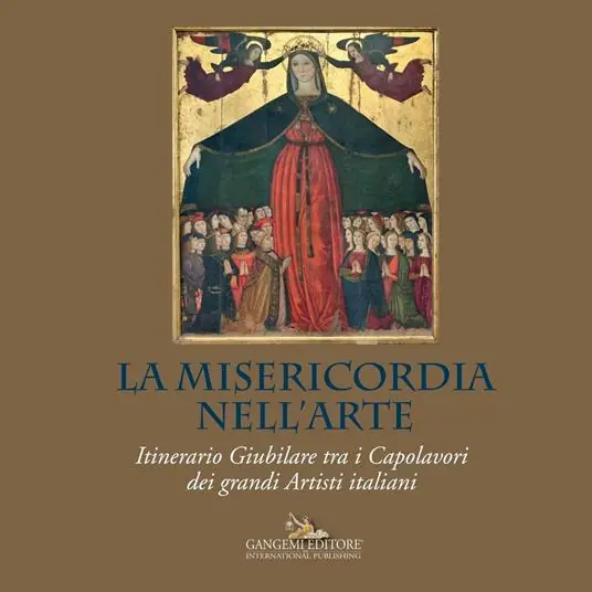 Compra Online La misericordia nell‘arte. Itinerario giubilare tra i capolavori dei grandi artisti italiani. Ediz. illustrata