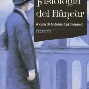 Fisiologia del flâneur Bestseller