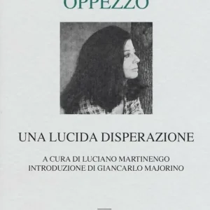 Scelto Dai Clienti Una lucida disperazione
