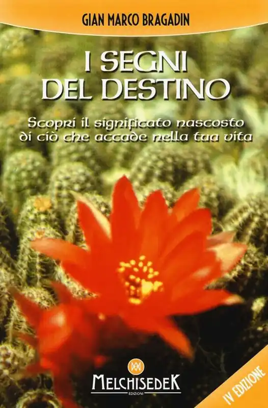 I segni del destino. Scopri il significato nascosto di ciò che accade nella tua vita Più Venduto
