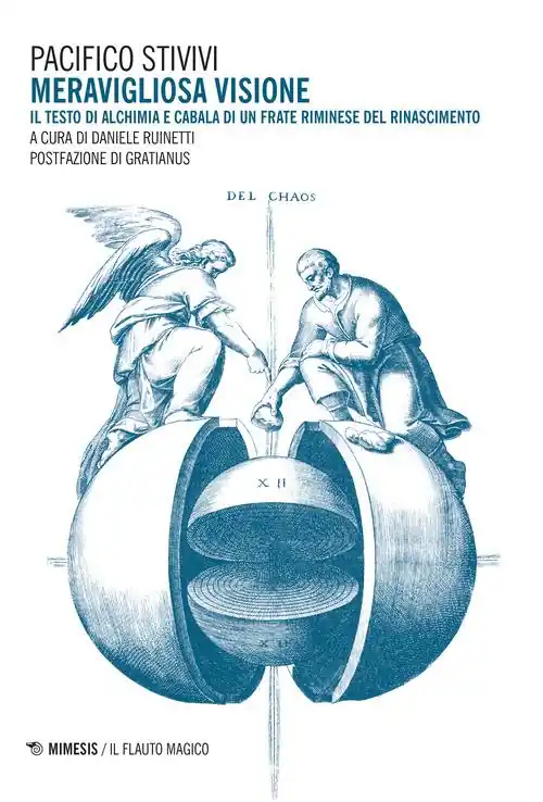Meravigliosa visione. Il testo di alchimia e cabala di un frate riminese del Rinascimento Popolare