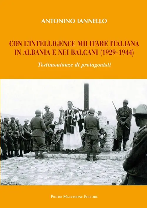 Vendita Finale Con l‘intelligence militare italiana in Albania e nei Balcani (1929-1944)