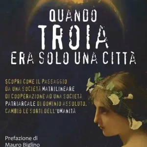 Quando Troia era solo una città Occasione