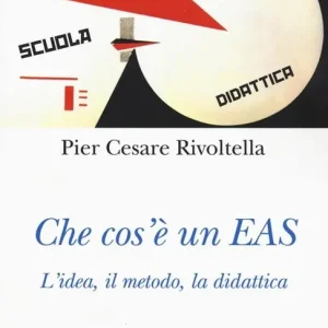 Vendita Finale Che cos‘è un EAS. L‘idea, il metodo, la didattica